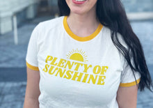 Load image into Gallery viewer, *PRE-ORDER* Plenty of Sunshine - Adult Tee

