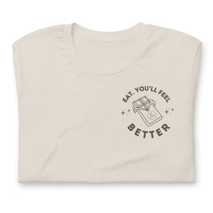 Eat. You'll Feel Better - Adult Tee